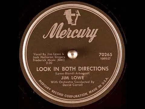 Look in Both Directions ~ Jim Lowe & The Jack Halloran Singers with Orchestra (1953)