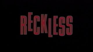 RECKLESS (1995) - Trailer