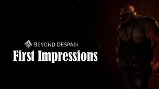 Beyond Despair | First Impression | NEW SURVIVAL GAME? (Beyond Despair Gameplay Part 1)