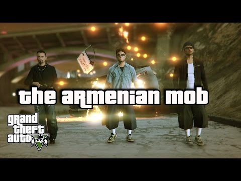 GTA 5 PC Editor-Organised Crime Syndicates- The Armenian Mob ft Vov Khachatryan