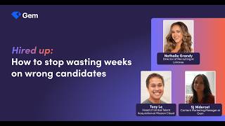 Hired up: How to stop wasting weeks on wrong candidates