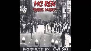 MC Ren - Rebel Music (Prod.by E-A-Ski)