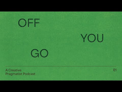 Off You Go: Episode 1