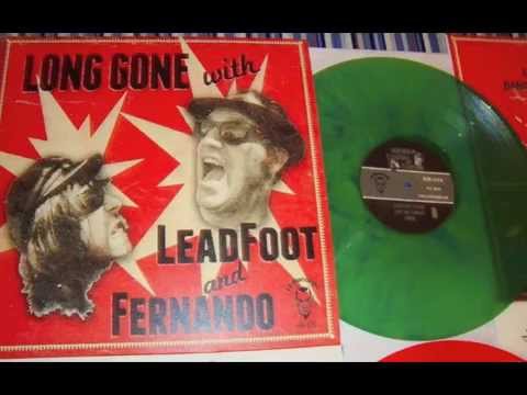 Leadfoot & Fernando - Long Gone