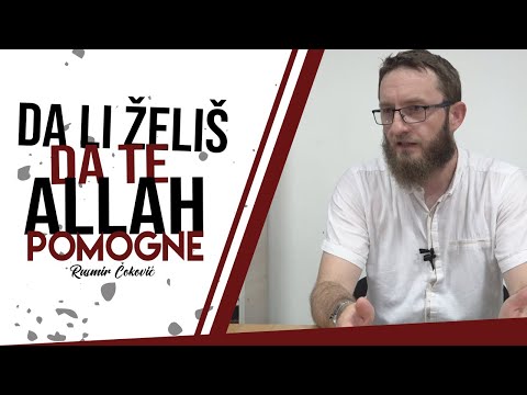Da li želiš da te Allah pomogne!? -  Hfz. mr. Rusmir Čoković, prof.