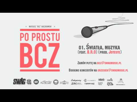 BCZ feat. B.R.O - Światła, Muzyka (prod. Joteste)