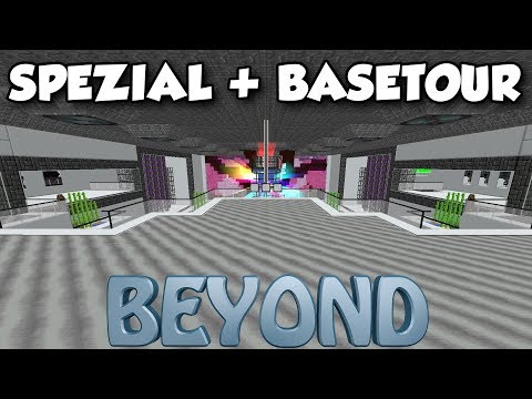 Basetour! + Spezial Folge! - Minecraft Beyond [#100] - FTB Beyond Modpack