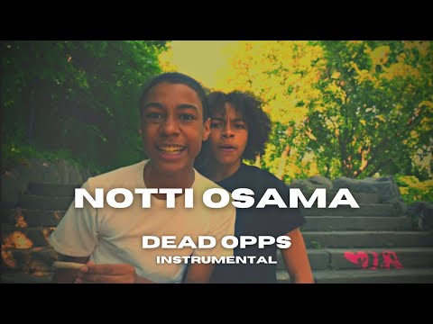 Notti Osama x DD Osama - Dead Opps (OFFICIAL INSTRUMENTAL) (Prod By @ElvisBeatz)