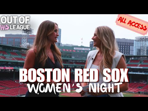 Boston Red Sox WOMEN'S NIGHT EXCLUSIVE | Out of His League Ep 7
