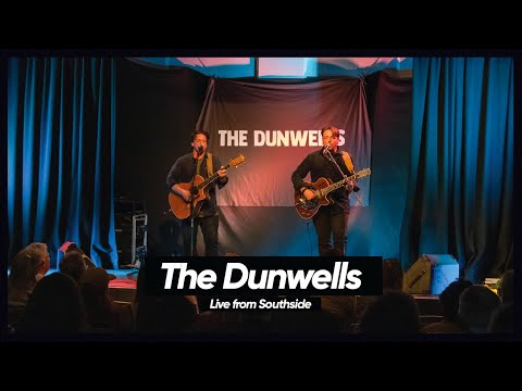 The Dunwells - Live from Southside