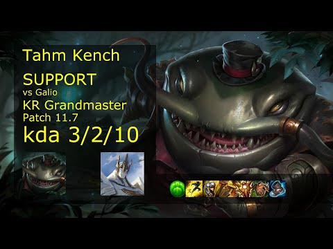 Tahm Kench Support vs Galio - KR Grandmaster 3/2/10 Patch 11.7 Gameplay // [롤] 탐 켄치 vs 갈리오 서폿