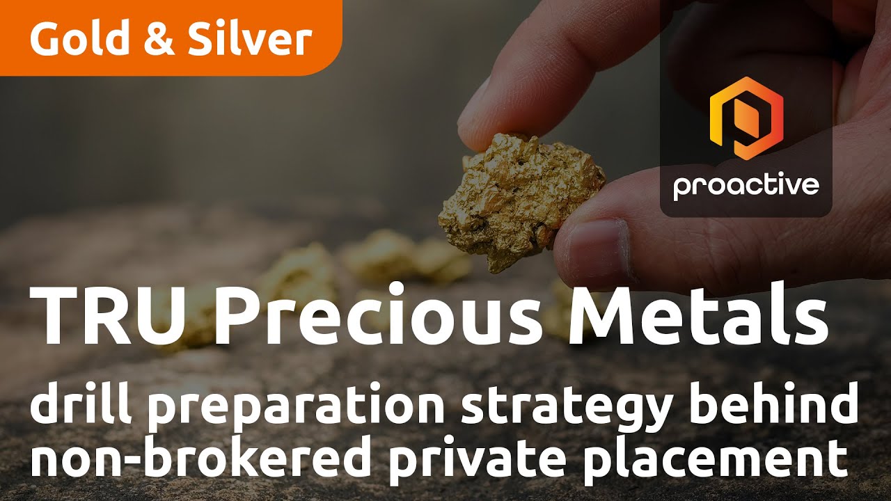 TRU Precious Metals share drill preparation strategy behind latest non-brokered private placement