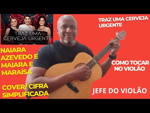 Traz Uma Cerveja Urgente (part. Maiara & Maraisa) - Naiara Azevedo