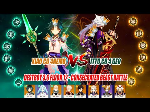 Itto C6 4 Geo ft Xiao C6 4nemo Triple Crown Destroy 3.6 Floor 12 - Consecrated Beast Battle