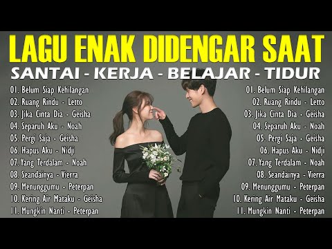 Lagu Enak Didengar Saat Santai Dan Kerja || Bagus Untuk Menaikan Mood Kerja Terbaru 2025