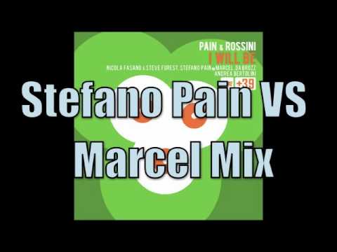 I Will Be - Stefano Pain VS Marcel Mix