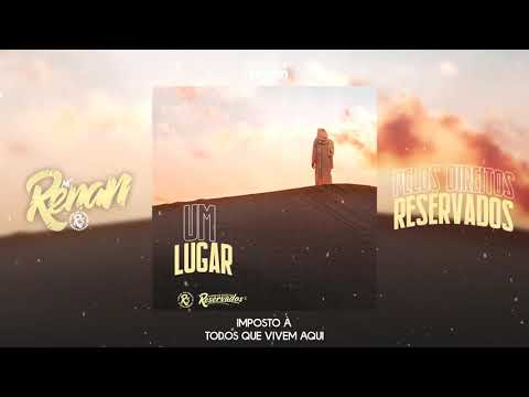Um Lugar - MC Renan R5 | Pelos Direitos Reservados (DJ Aladin GDB)