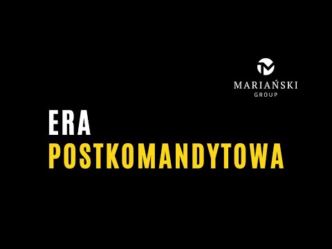 Webinar: Era postkomandytowa