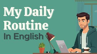 English in Daily Life – Daily Routine in English | Podcast for Beginners