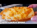 Air Fryer Cheesy Garlic Bread | Cheesy Garlic Bread Recipe