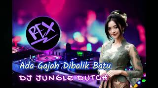 Download lagu DJ REXZ 2024 | ADA GAJAH DIBALIK BATU | JUNGLE DUTCH mp3 Download lagu DJ REXZ 2024 | ADA GAJAH DIBALIK BATU | JUNGLE DUTCH mp3