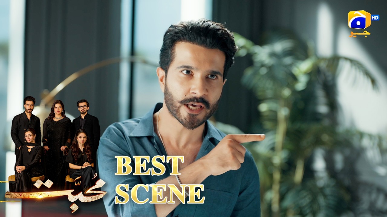 Mohabbat Episode 02 | 𝐁𝐞𝐬𝐭 𝐒𝐜𝐞𝐧𝐞 𝟎𝟏 | Feroze Khan - Saniya Shamshad - Nawal Saeed | HAR PAL GEO