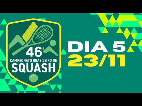 AO VIVO: 46º CAMPEONATO BRASILEIRO DE SQUASH | 23-11-2025