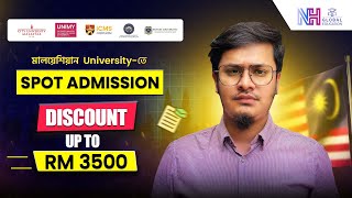 Discount up to RM3500 l Study in Malaysia l Malaysian Spot Admission is ongoing l #studyinmalaysia