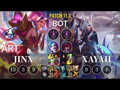 RJ Art Jinx vs Xayah Bot - KR Patch 11.3