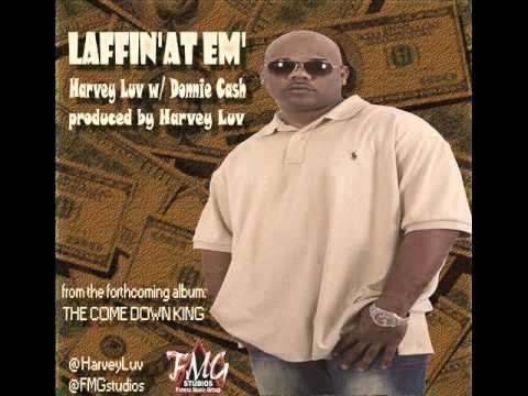 LAFFIN' AT EM' (Harvey Luv w/ Donnie Cash)