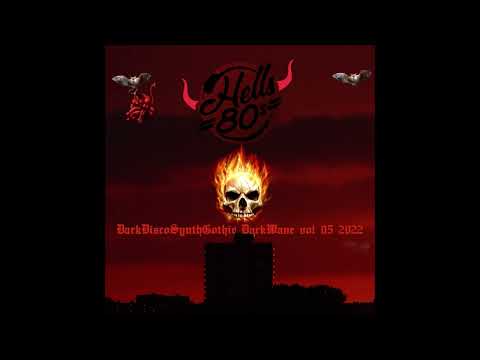 🦇 𝕳𝖊𝖑𝖑𝖘80𝖘 - 𝕯𝖆𝖗𝖐𝕯𝖎𝖘𝖈𝖔 𝕾𝖞𝖓𝖙𝖍𝕲𝖔𝖙𝖍𝖎𝖈 𝕯𝖆𝖗𝖐𝖂𝖆𝖛𝖊 𝖁𝖔𝖑 05 2022🦇