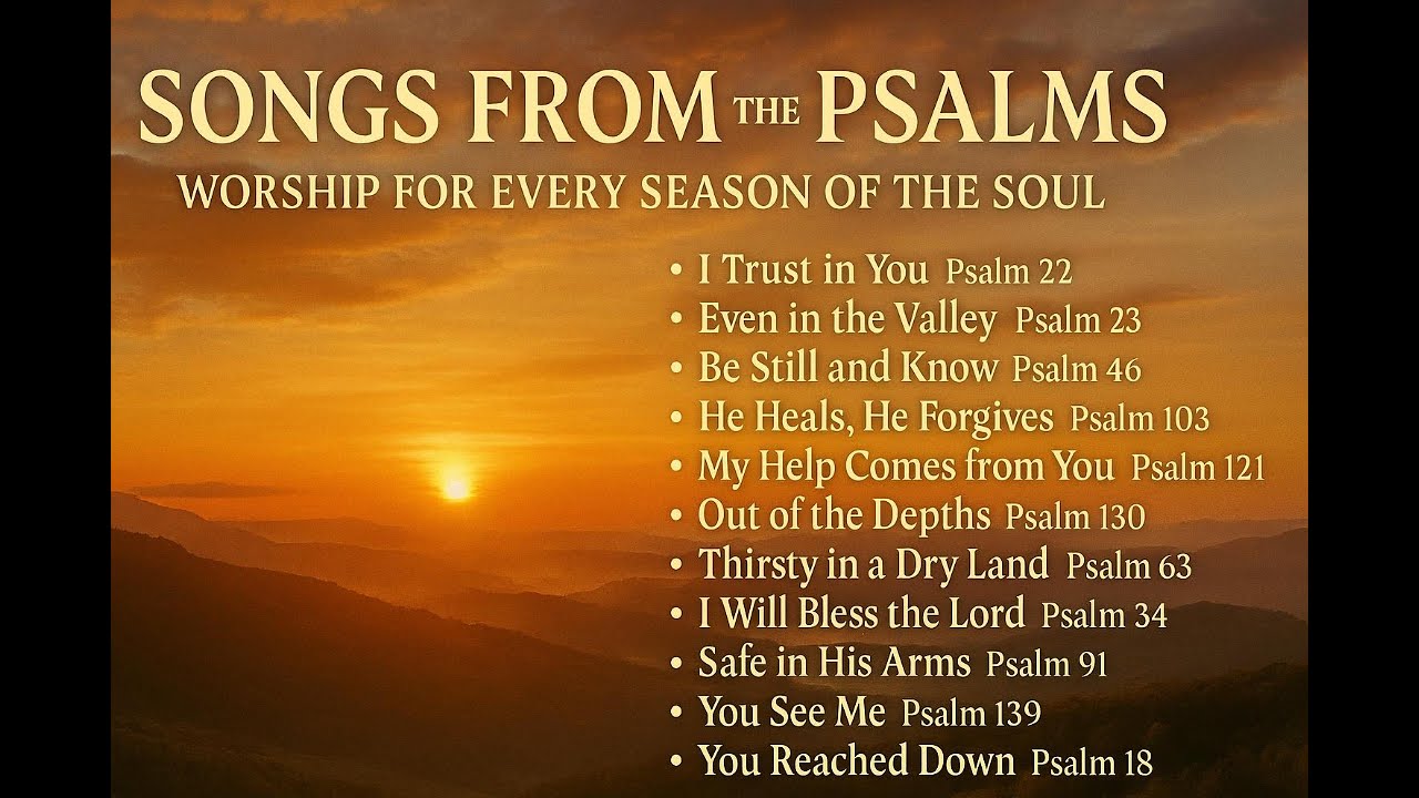 🎵 Songs from the Psalms – Worship for Every Season of the Soul