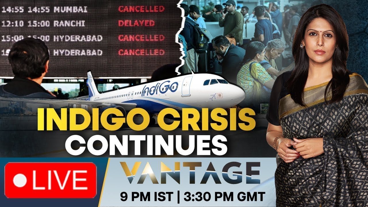 LIVE | IndiGo Crisis: 500 Flights Cancelled, Govt. Vows "Strict Action" | Vantage with Palki Sharma