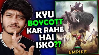 The Empire Web series: Iske upar Court Case hoga!? 🤔😡