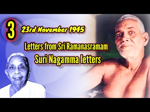 Sri Ramanasramam Letters by Suri Nagamma Letter No.3 || Suri Nagamma lekhalu || Ramana Maharshi
