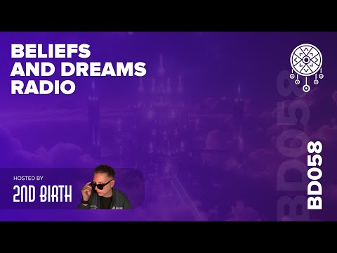 Beliefs and Dreams Radio Show 058 (@beliefsanddreams)