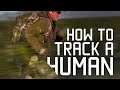 How To Track A Human Tactical Tracking