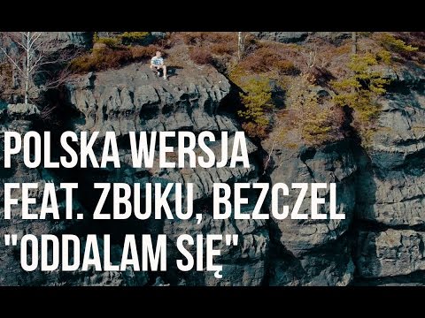 Polska Wersja - Oddalam się feat. ZBUKU, Bezczel prod. Choina