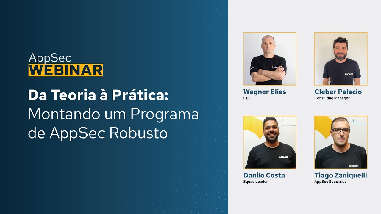AppSec Webinar — Da Teoria à Prática