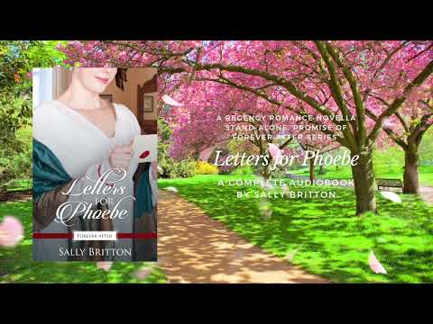 Letters for Phoebe - A Regency Romance Novella by Sally Britton - Full Stand Alone Audiobook