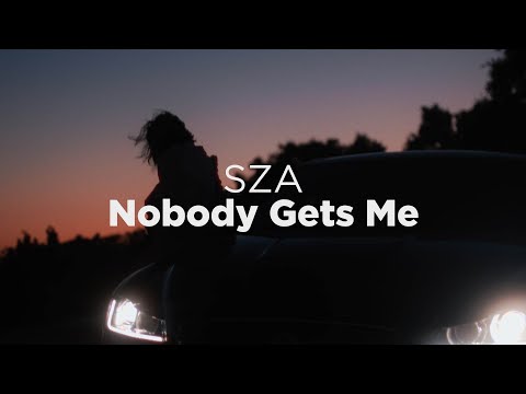 SZA - Nobody Gets Me (Clean - Lyrics)