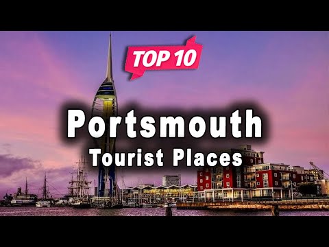 Top 10 Places to Visit in Portsmouth | England - English