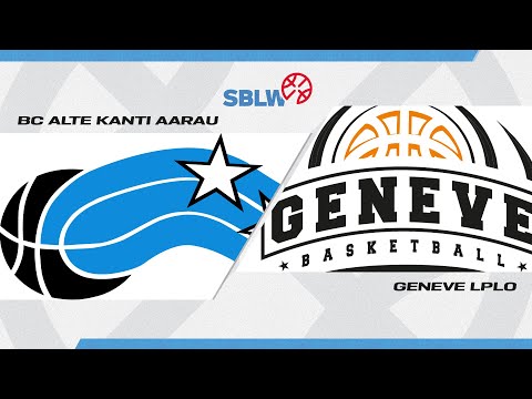 SB League Women｜Day 7: AARAU vs. GENEVE LPLO