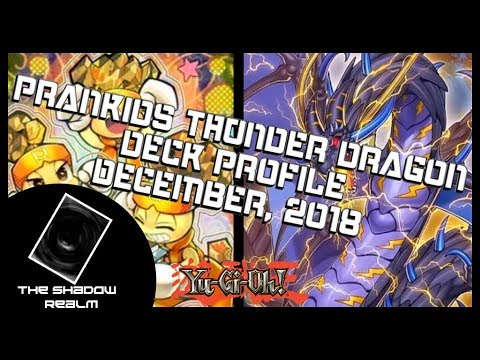 Prankids/Thunder Dragon Deck Profile, December 2018
