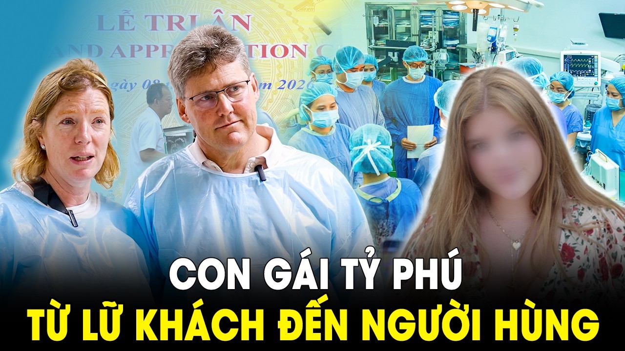 Xúc Động: Ái Nữ Tỷ Phú Anh Hiến Tạng "Hồi Sinh" 5 Người Việt: Chuyến Đi Định Mệnh Của "Người Hùng"