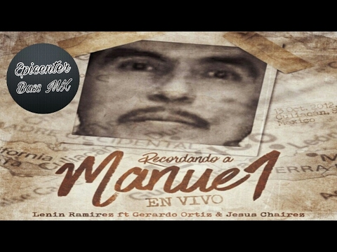Lenin Ramírez Ft. Gerardo Ortiz Y Jesús Chairez - Recordando A Manuel (En Vivo) "EPICENTER"