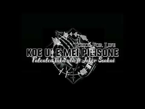 Tokos For Life - Koe ui e mei pilisone (Audio) ft Falealea Vaka'uta, Joker Soakai