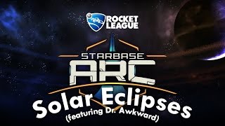 Solar Eclipses (feat. Dr. Awkward) - Hollywood Principle (Rocket League Version, CC Lyrics)