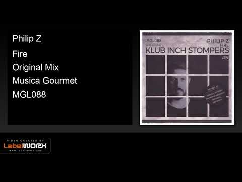 Philip Z - Fire  [Tech House]