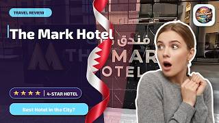 THE MARK HOTEL - Best Hotel in the City? | Madinat `Isa, Bahrain🏨